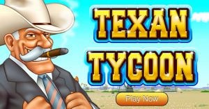 Texan Tycoon CTA