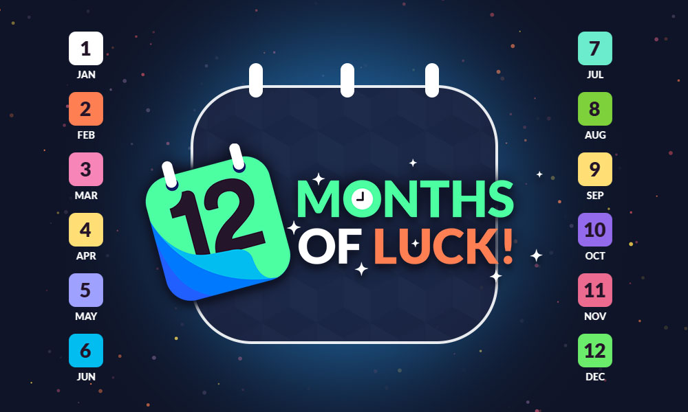 12 months of luck promotion