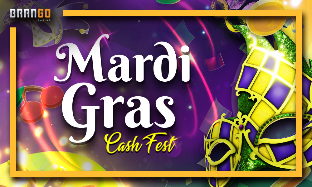 Mardi Gras Cash Fest at Casino Brango