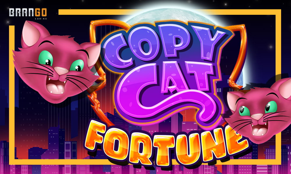 New Copy Cat Fortune Slot Brings You 30 Free Spins